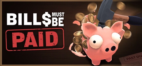 Bills Must Be Paid official Steam promotional art